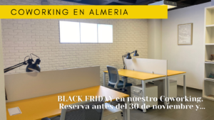 Black days Coworking Almeria